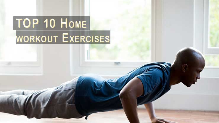 Exercise at Home | Top 10 Home Workout Exercises